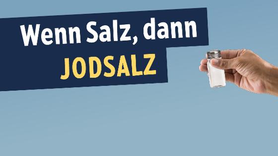 Grafik: Text Wenn Salz, dann Jodsalz und eine Hand mit Salzstreuer