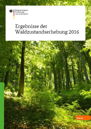 Ergebnisse der Waldzustandserhebung 2016