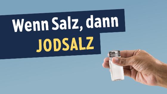 Grafik: Text Wenn Salz, dann Jodsalz und eine Hand mit Salzstreuer